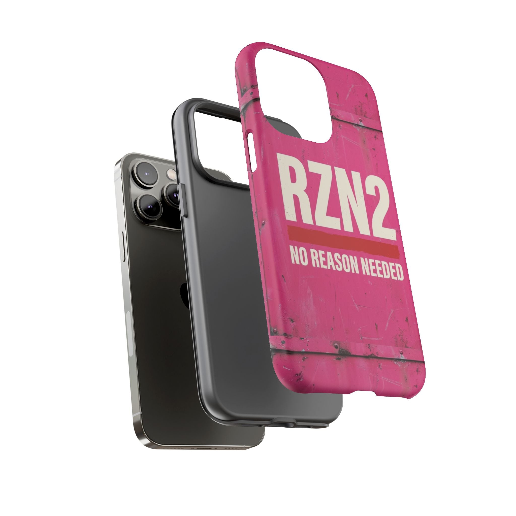 Funny Gift for Women | RZN2 Bold Pink Phone Case — No Reason Needed