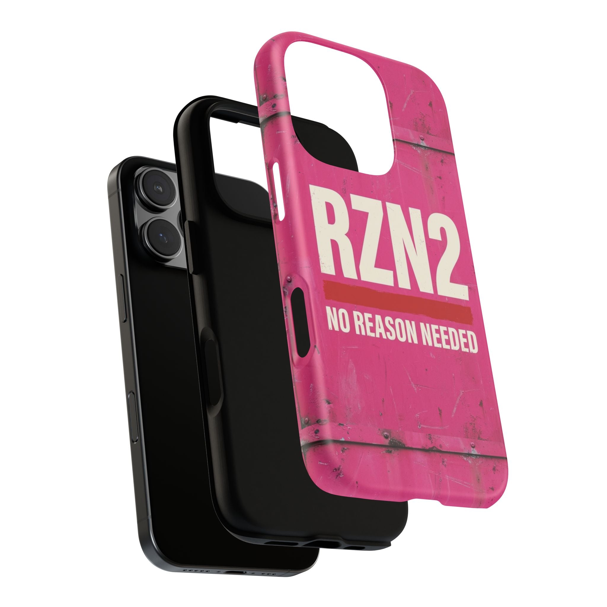 Funny Gift for Women | RZN2 Bold Pink Phone Case — No Reason Needed