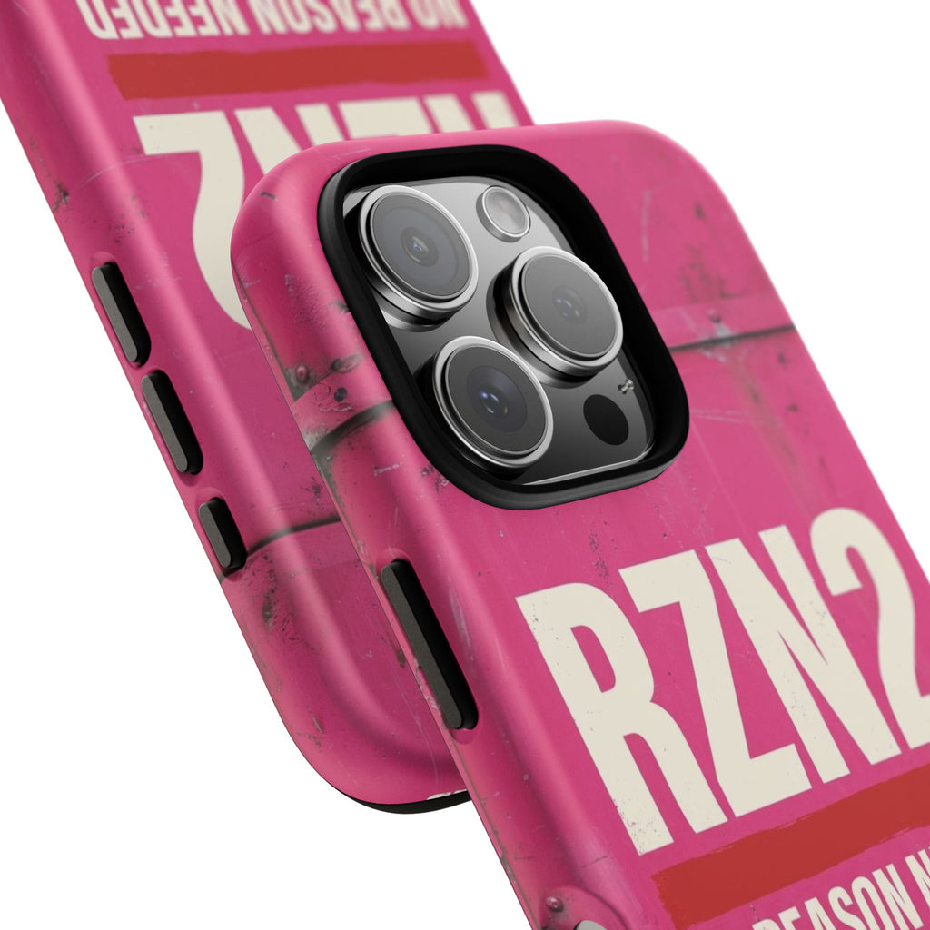 Funny Gift for Women | RZN2 Bold Pink Phone Case — No Reason Needed