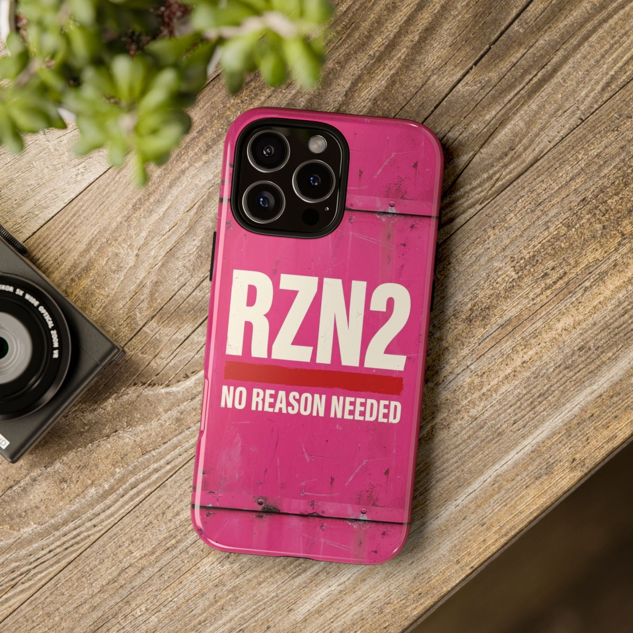 Funny Gift for Women | RZN2 Bold Pink Phone Case — No Reason Needed