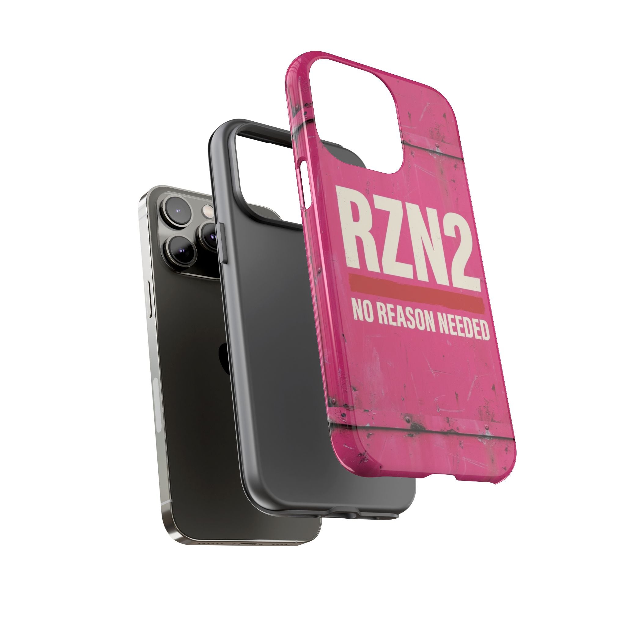 Funny Gift for Women | RZN2 Bold Pink Phone Case — No Reason Needed