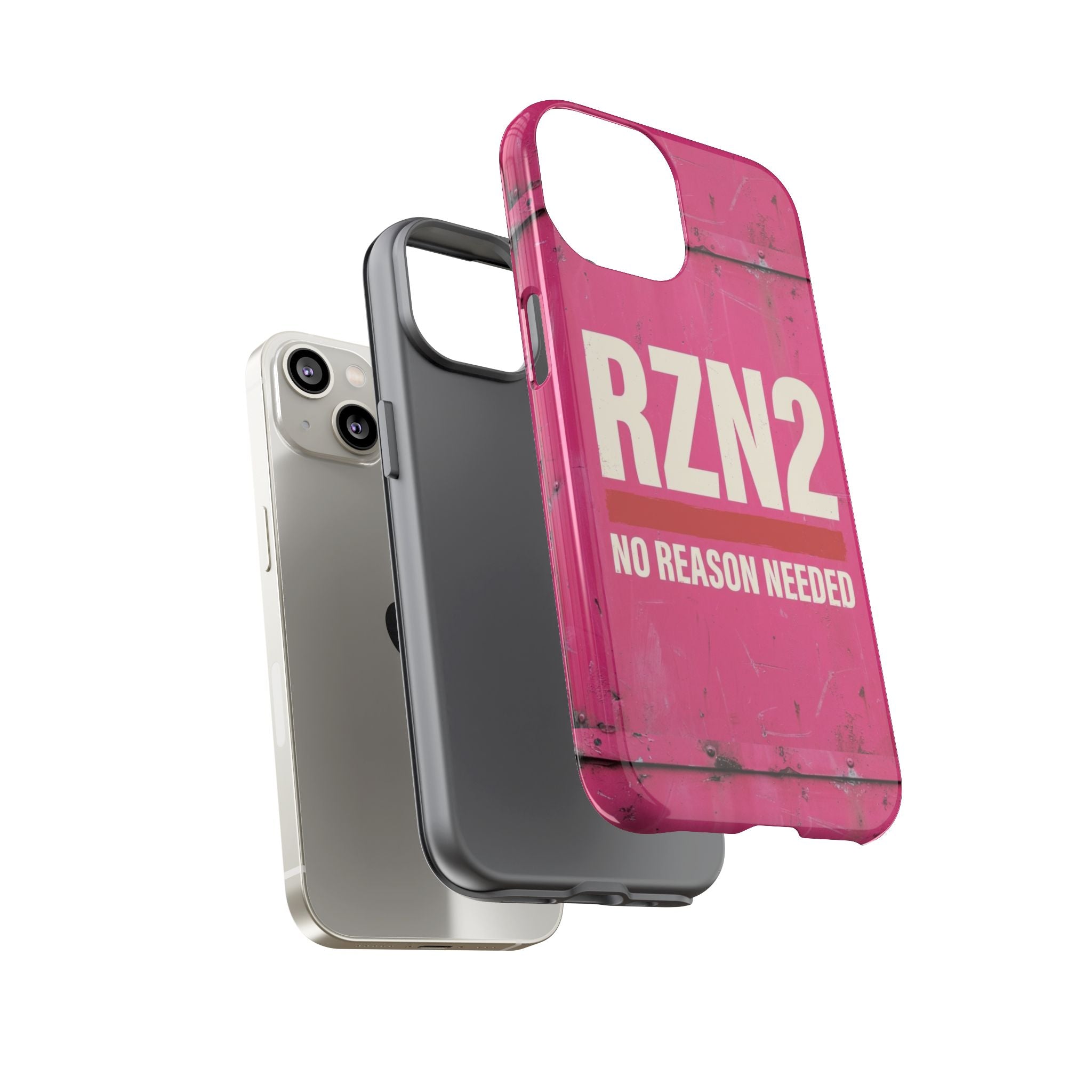 Funny Gift for Women | RZN2 Bold Pink Phone Case — No Reason Needed