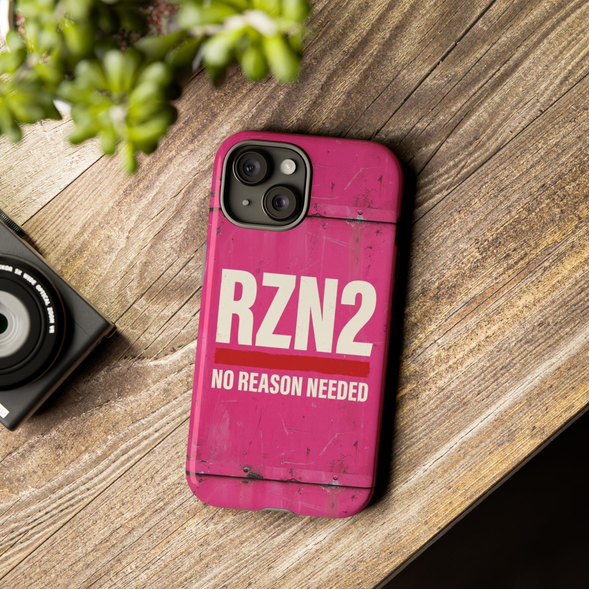 Funny Gift for Women | RZN2 Bold Pink Phone Case — No Reason Needed