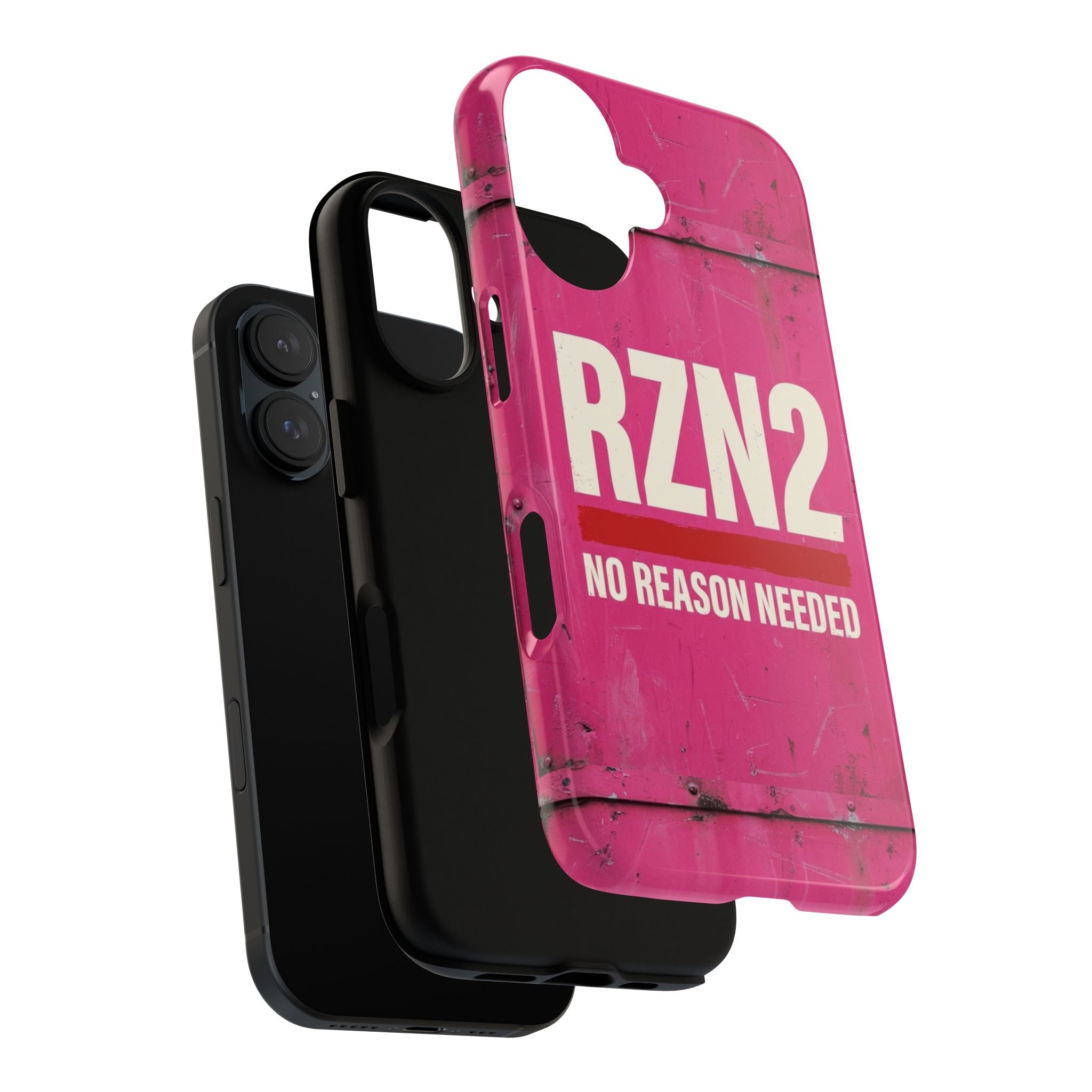 Funny Gift for Women | RZN2 Bold Pink Phone Case — No Reason Needed