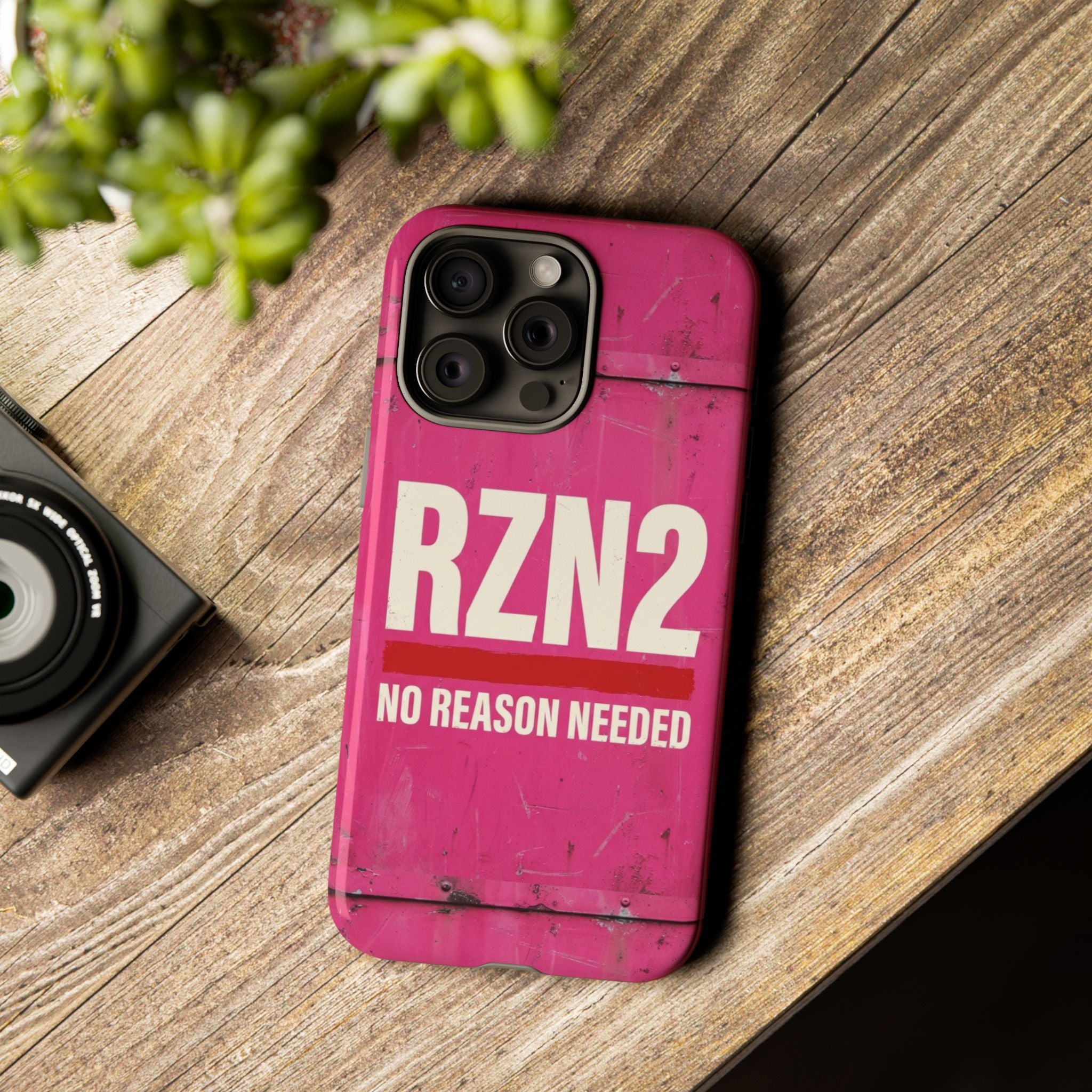 Funny Gift for Women | RZN2 Bold Pink Phone Case — No Reason Needed