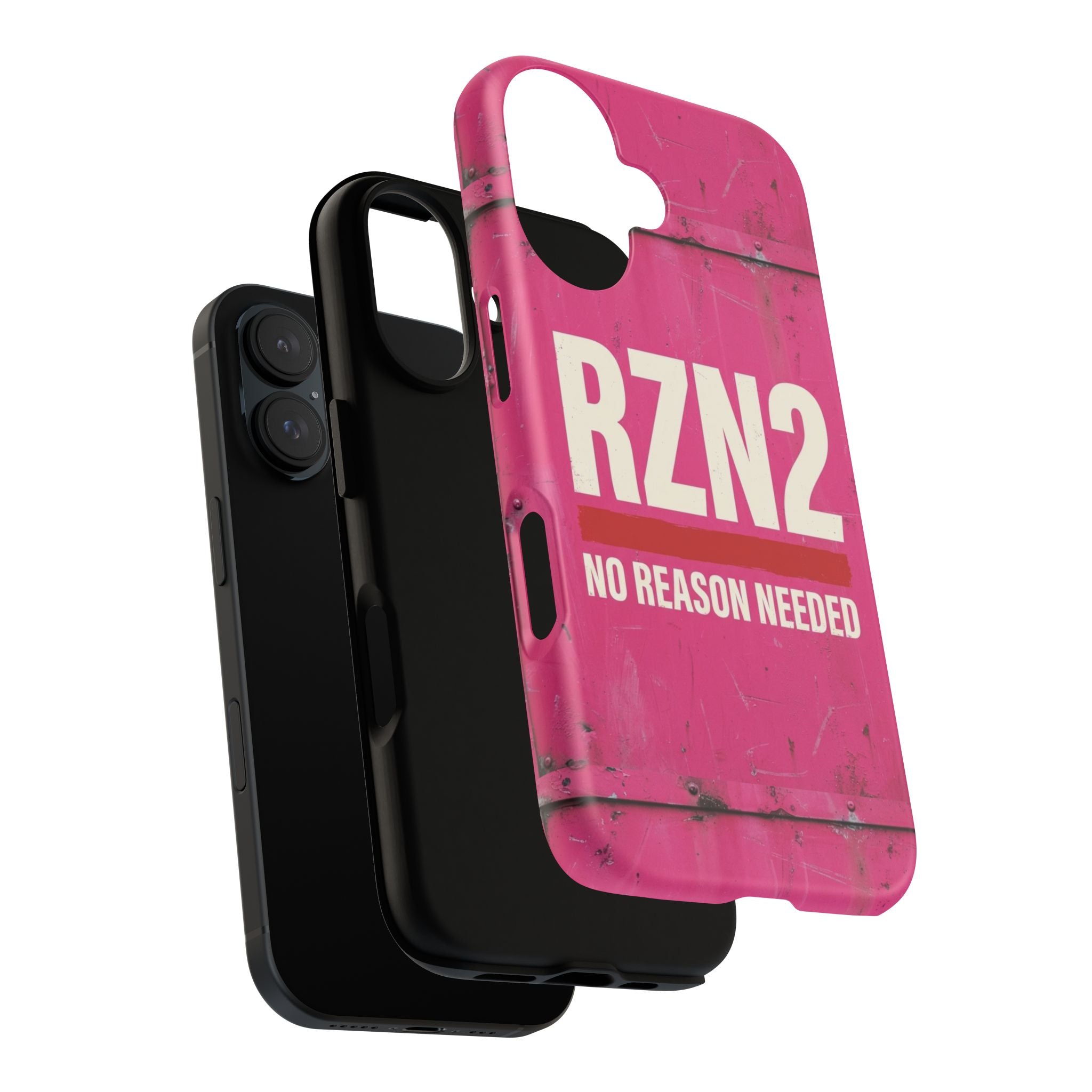 Funny Gift for Women | RZN2 Bold Pink Phone Case — No Reason Needed
