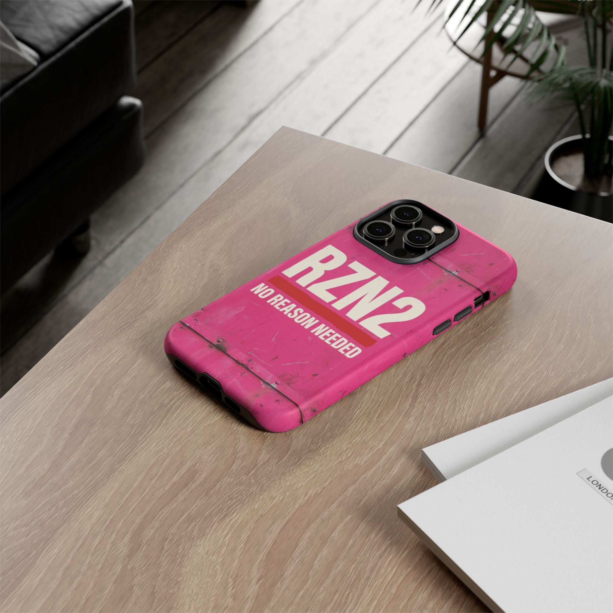 Funny Gift for Women | RZN2 Bold Pink Phone Case — No Reason Needed